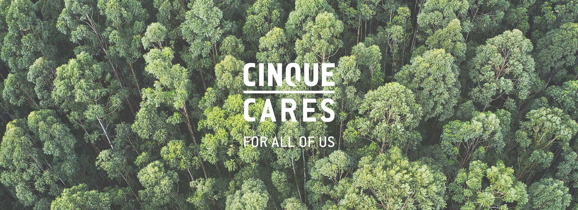 CINQUE Cares